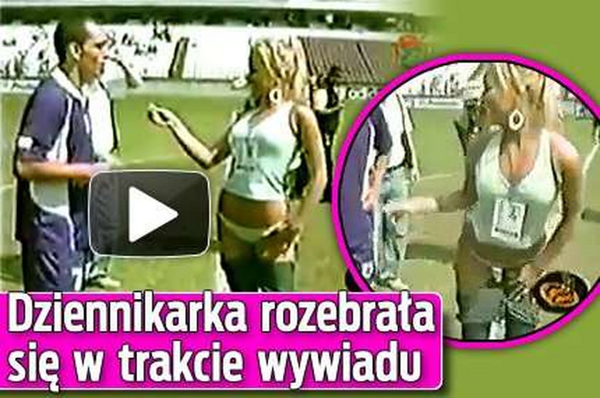 Dziennikarka rozebrała się w trakcie wywiadu WIDEO