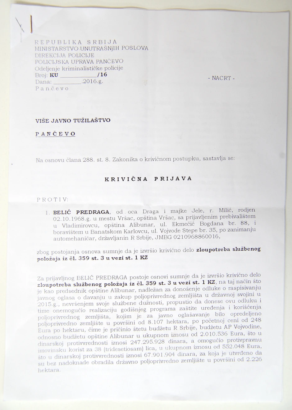 Jedna od brojnih krivičnih prijava za zloupotrebu položaja