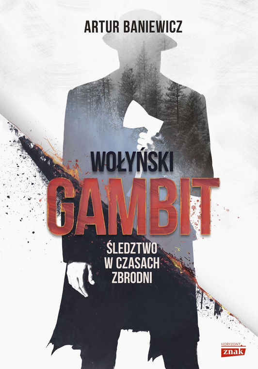 Artur Baniewicz, "Wołyński gambit"