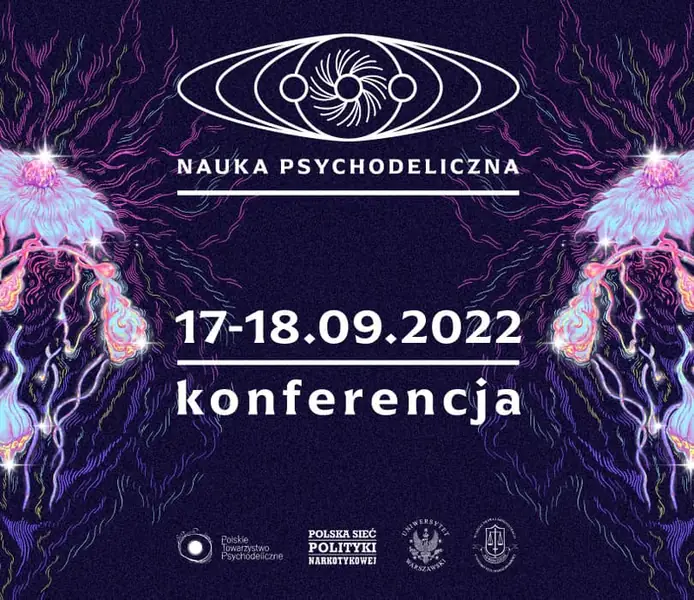 Konferencja &quot;Nauka psychodeliczna&quot; odbędzie się w dniach 17-18 września w Warszawie