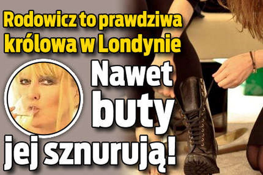 Rodowicz to prawdziwa królowa w Londynie! Nawet buty jej sznurują!