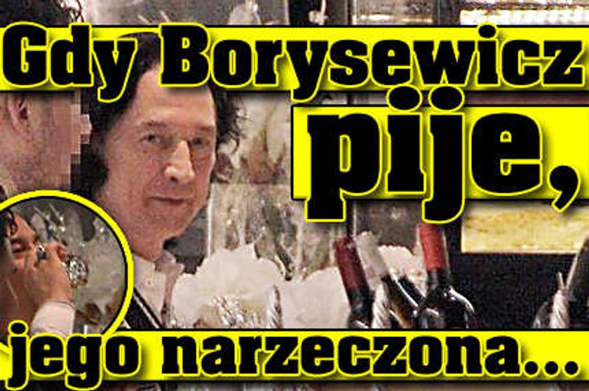 Gdy Borysewicz pije, jego narzeczona kupuje