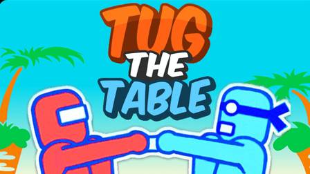 Tug the Table