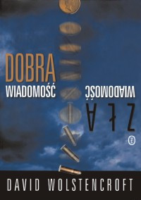 Dobra wiadomość, zła wiadomość