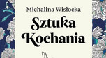 "Sztuka kochania": 10 celnych cytatów Michaliny Wisłockiej