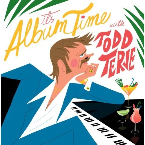 3. 'It's About Time' – Todd Terje