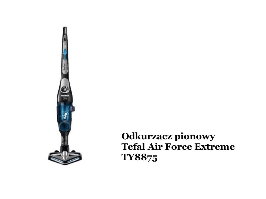 Odkurzacz pionowy Tefal Air Force Extreme TY8875