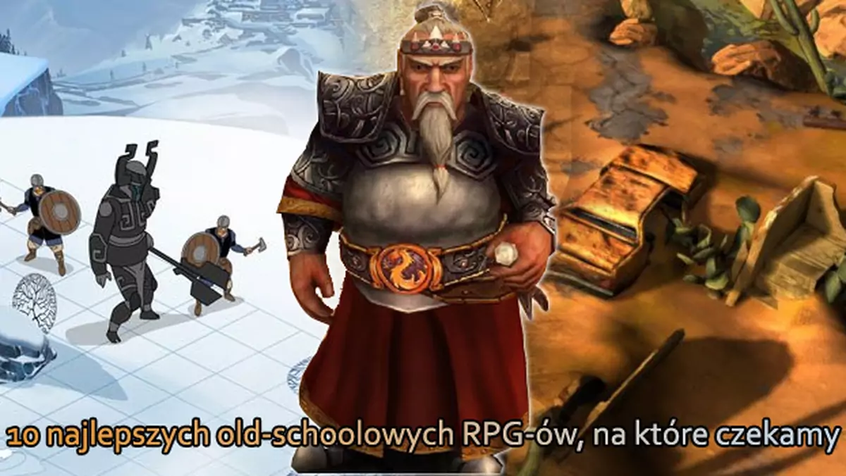 10 najlepszych old-schoolowych RPG-ów, na które czekamy