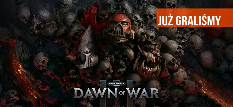 Graliśmy w Warhammer 40K: Dawn of War III. Krok do przodu i dwa kroki do tyłu