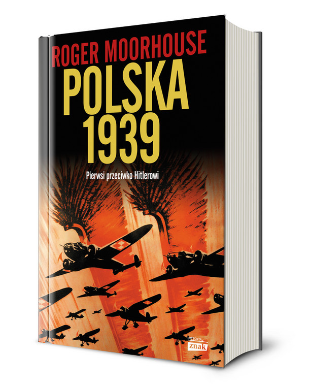 Okładka książki "Polska 1939" Rogera Moorhouse'a