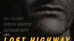 "Lost Highway" plakat