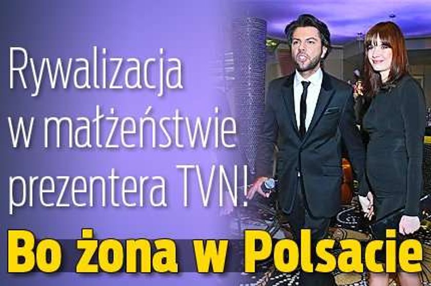 Rywalizacja w małżeństwie prezentera TVN! Bo żona w Polsacie