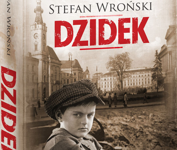 "Dzidek" - łobuzerska opowieść o Warszawie