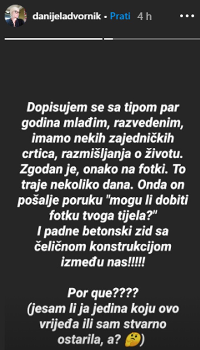 Danijela je podelila svoju muku sa pratiocima 