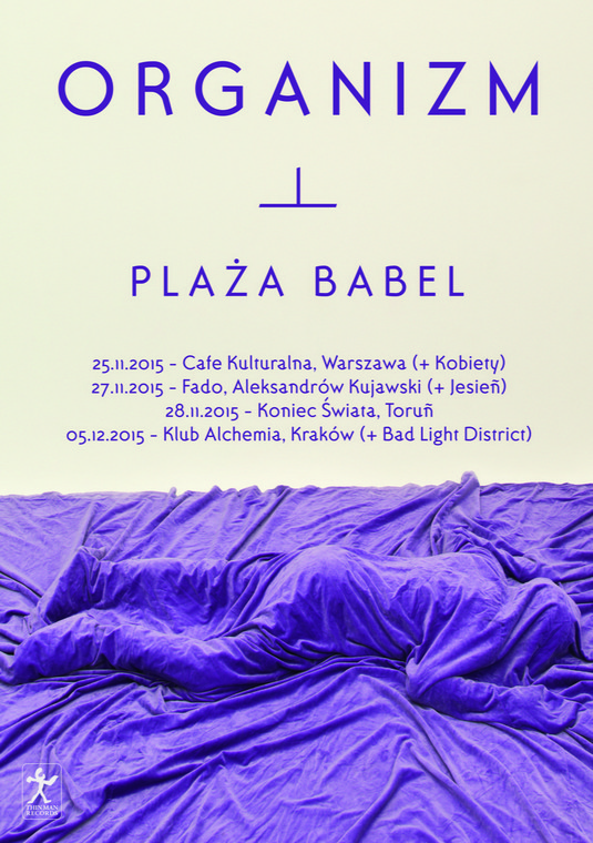 Organizm - trasa promująca album "Plaża Babel"