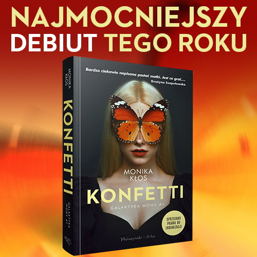 "Konfetti. Galaktyka Mony", Monika Kłos