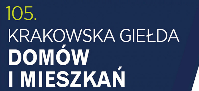 Kraków: rusza kolejna Giełda Domów i Mieszkań