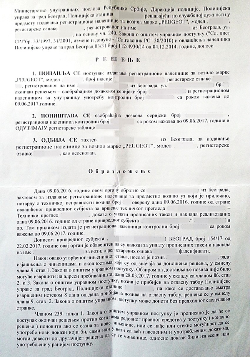 Beograđaninu čije ime je poznato redakciji "Blica" uručeno je rešenje o poništenju registracije upravo zbog ove prevare