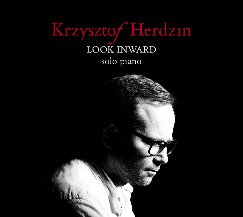 "Look Inward. Solo Piano" by Krzysztof Herdzin (okładka)