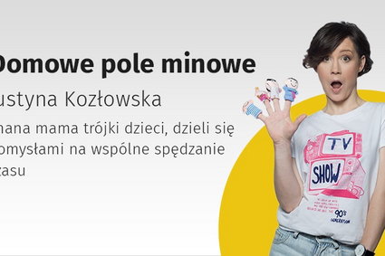 Justyna Kozłowska z nowym programem "Domowe pole minowe" w Onecie