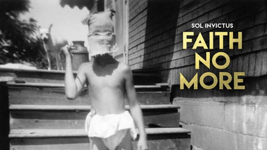 FAITH NO MORE – "Sol Invictus"