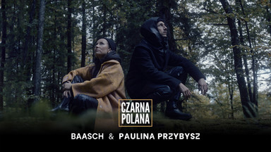 Projekt artystyczny "Czarna Polana" z udziałem Pauliny Przybysz i Baascha 