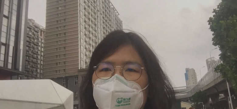 Dziennikarka została skazana za opisywanie epidemii w Chinach. Teraz jest na skraju śmierci