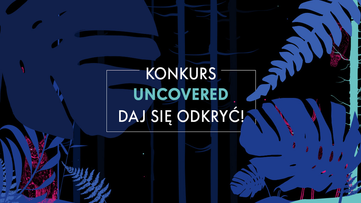 Wystartował konkurs "Uncovered - Daj się odkryć!". Dzięki niemu debiutujący artyści będą mieli szansę wystąpić na imprezie Blue Night by Absolut obok gwiazd takich jak m.in. Kamp!.