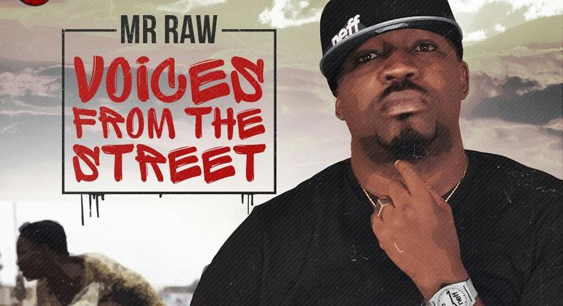 Mr Raw - 'Voice of the streets'