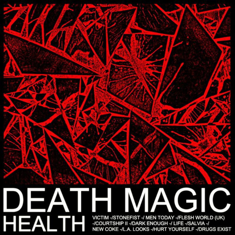 HEALTH - "Death Magic"