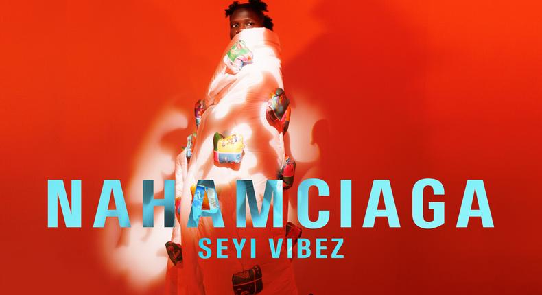 Seyi Vibez’s shows artistic evolution on 'NAHAMciaga' EP