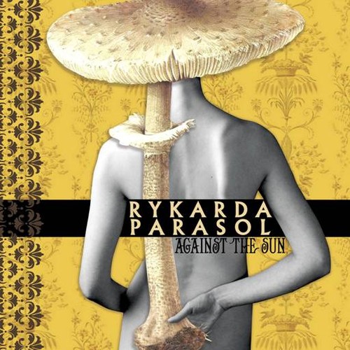 Rykarda Parasol wydała nowy album 'Against The Sun'