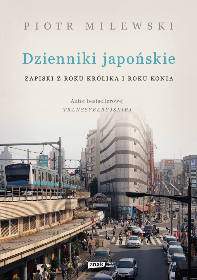 Podróżnicza Książka Roku - Piotr Milewski „Dzienniki japońskie” - Wyd. Znak Literanova