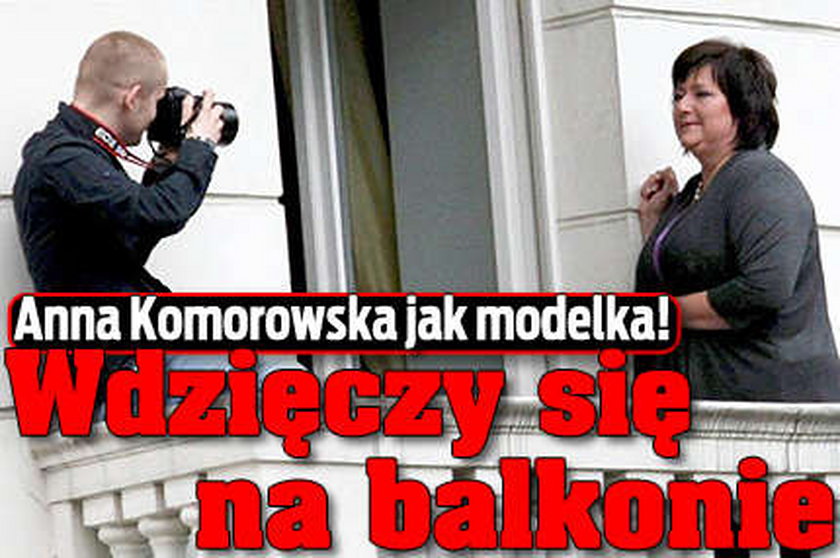 Komorowska jak modelka! Wdzięczy się na balkonie