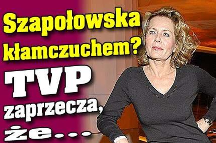 Szapołowska kłamczuchem? TVP zaprzecza, że...