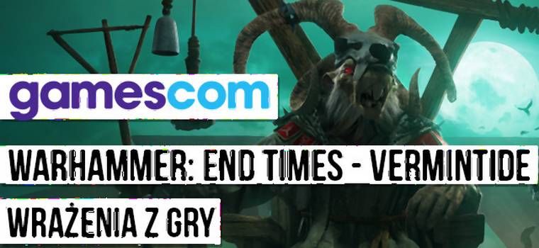 Warhammer: End Times - Vermintide - wrażenia