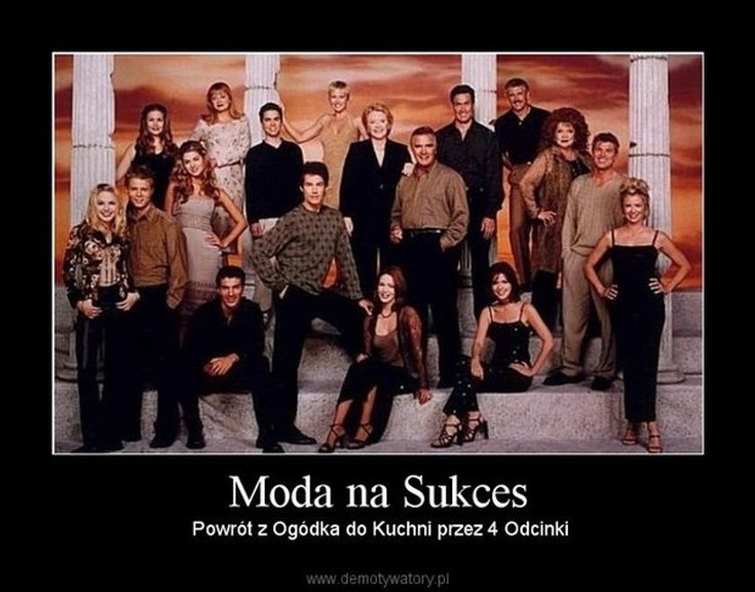 Najśmieszniejsze memy z „Mody na sukces”