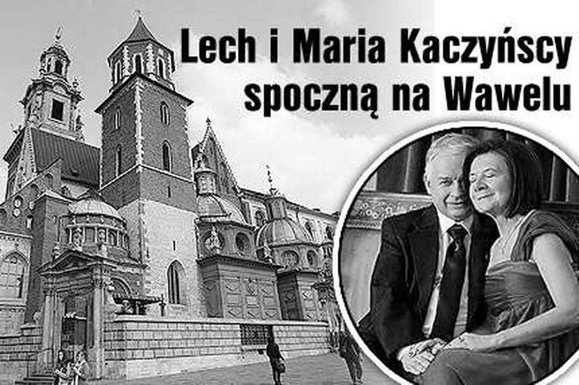 Lech i Maria Kaczyńscy spoczną na Wawelu