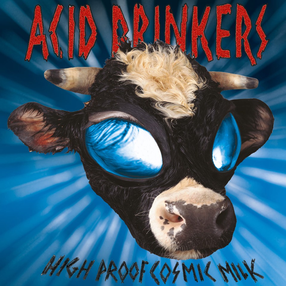 18. Acid Drinkers "High Proof Cosmic Milk" - 474 głosy (1,8%)