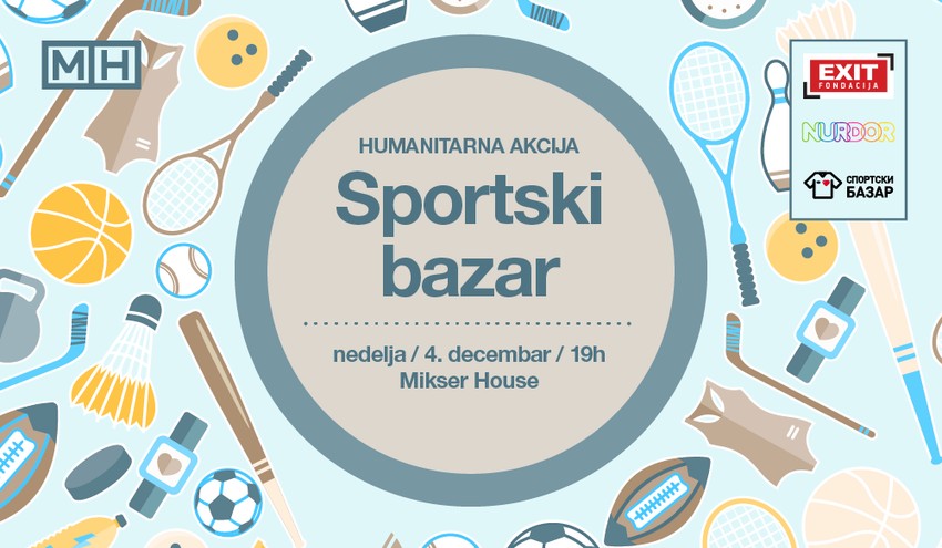 Sportski bazar počinje u nedelju od 19 sati u Mikser Hausu