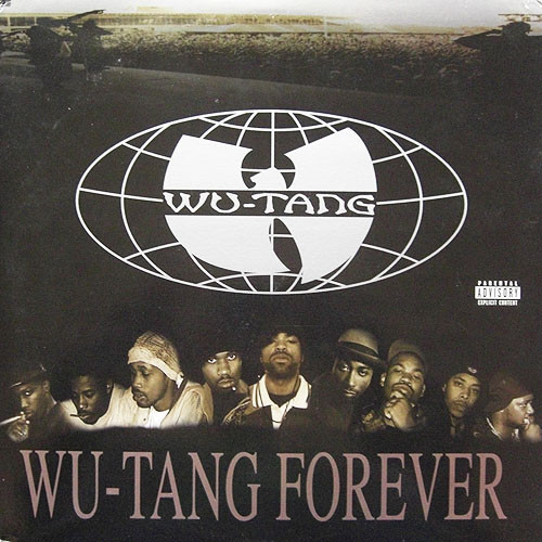 Wu-Tang Clan - "Wu-Tang Forever"