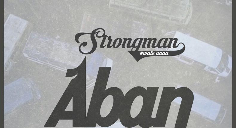 Strongman - Aban (Prod. by Cabum)