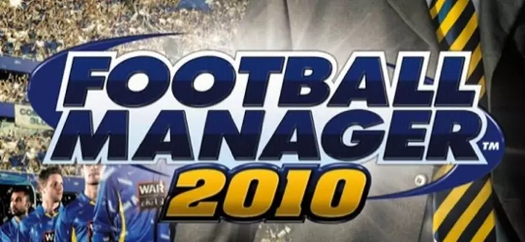 Pomenadżeruj sobie w demie Football Manager 2010