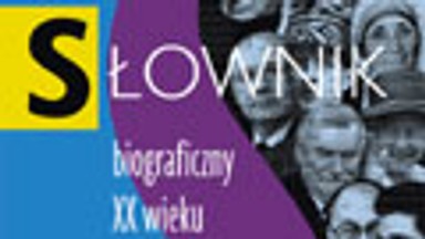 Słownik biograficzny XX wieku. Wstęp