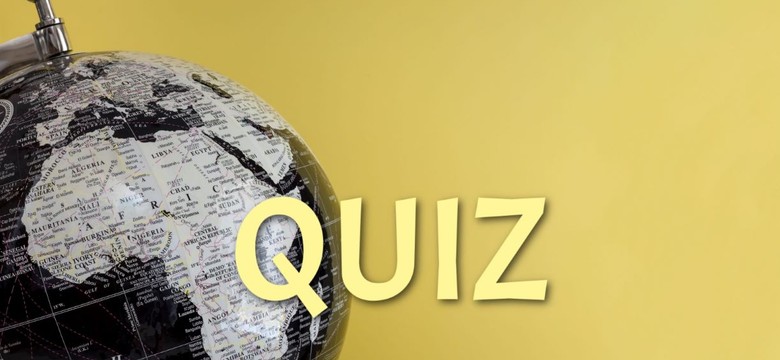 Uważasz się za mistrza w każdej dziedzinie? Przekonaj się w naszym QUIZIE z WIEDZY OGÓLNEJ. Nie będzie łatwo!