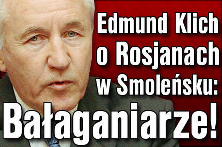 Klich o Rosjanach: Bałaganiarze!