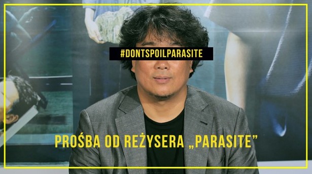 Apel zdobywcy Złotej Palmy w Cannes, reżysera Bong Joon-ho: Nie zepsujcie "Parasite"