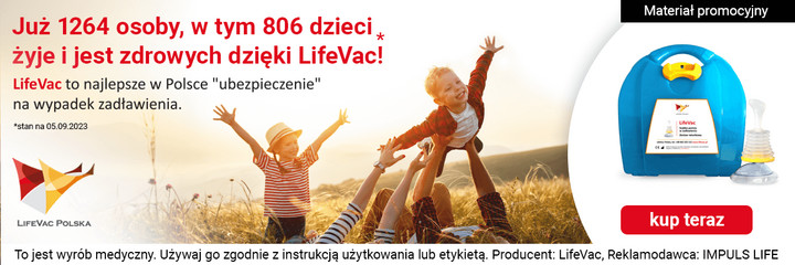 Lifevac - działaj profilaktycznie!