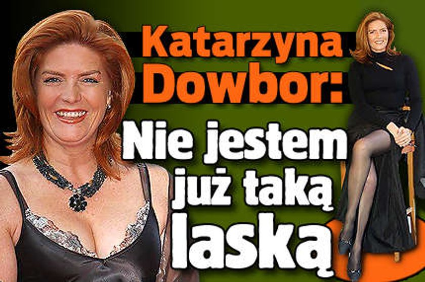 Dowbor: Nie jestem już laską!