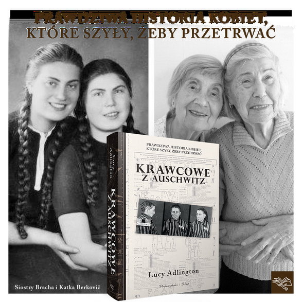 "Krawcowe z Auschwitz", Lucy Adlington